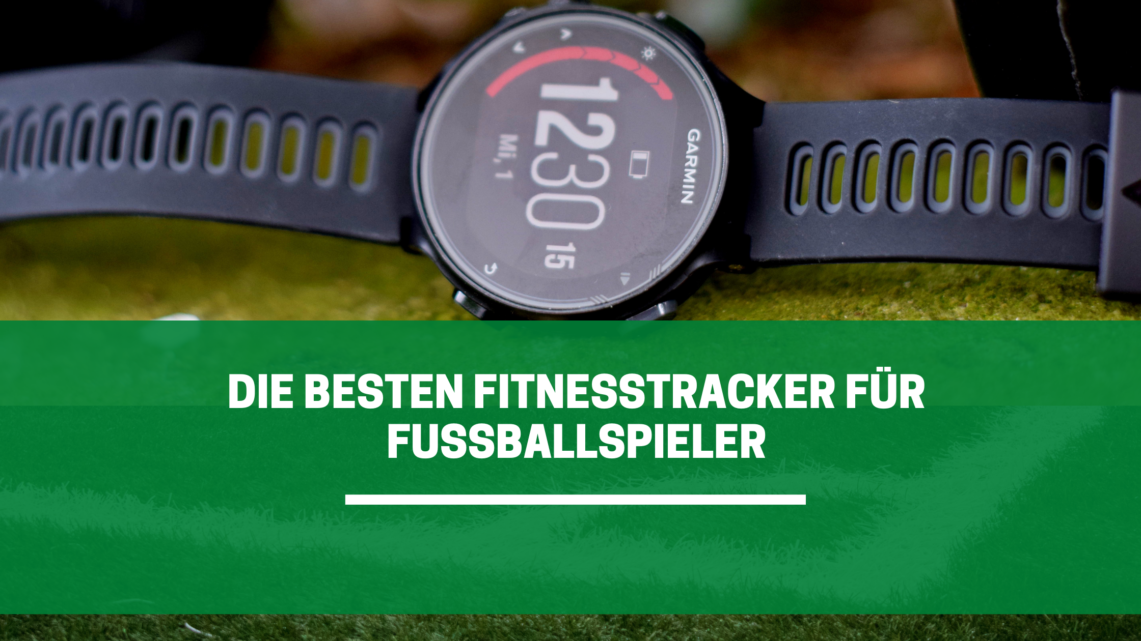 ➤ Die 5 besten Fitness-Tracker für Fußballspieler